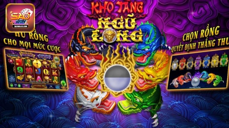 Tổng quan về Kho Tàng Ngũ Long Saowin